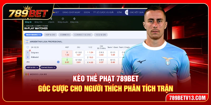 Kèo Thẻ Phạt 789BET – Góc Cược Cho Người Thích Phân Tích Trận 2 Kèo Thẻ Phạt 789BET – Góc Cược Cho Người Thích Phân Tích Trận