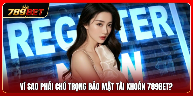 Tầm quan trọng khi bảo vệ tài khoản và thông tin cá nhân 