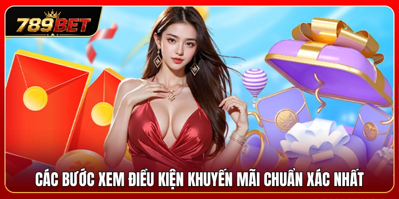 Hướng dẫn kiểm tra thể lệ nhận quà cực kỳ chính xác 